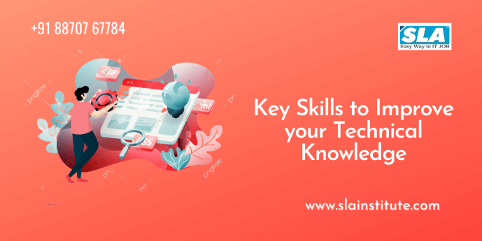 Key Skills to Improve your Technical Knowledge