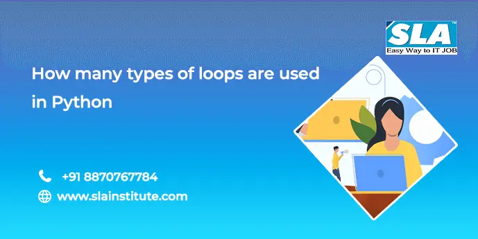 Role of Various Loops in Python
