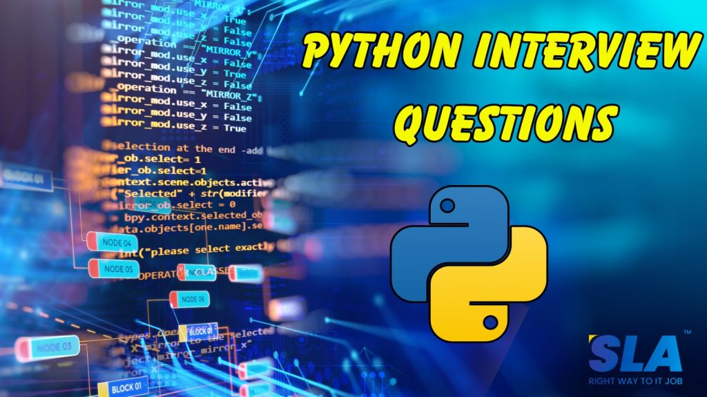 Python Interview Questions and Answers