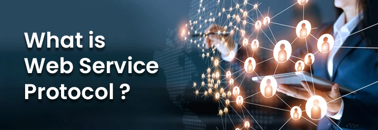 What Is Web Service Protocol?