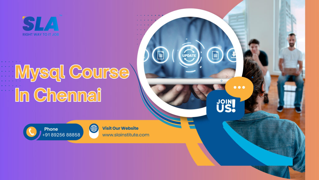 Mysql Course In Chennai with live Projects. SLA Institute