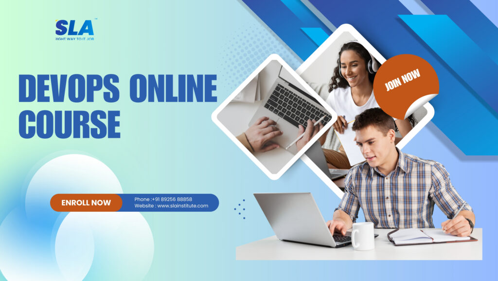 Devops Online Course with Real Time Projects. SLA Institute