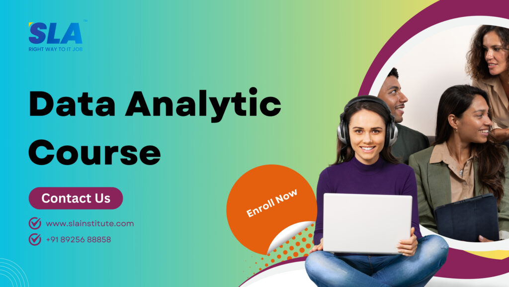 Data Analytics Course with Job Placement. SLA Institute
